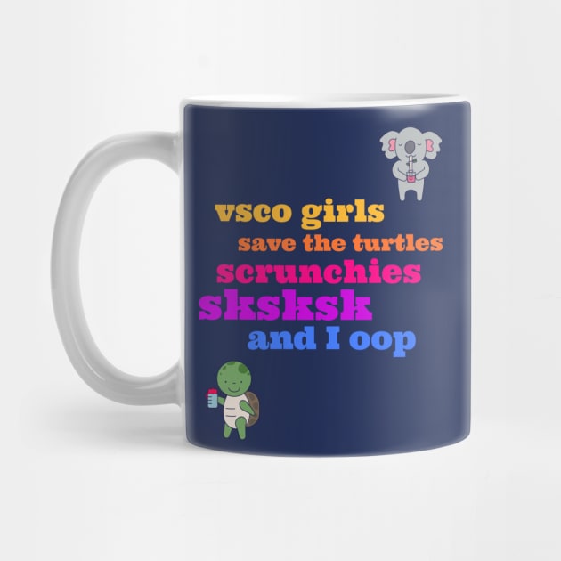 VSCO Girls Rule by LiunaticFringe